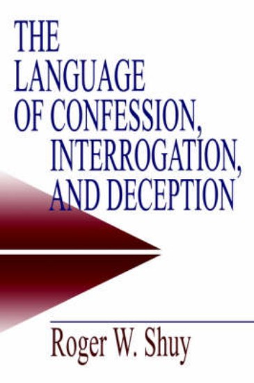 Picture of The Language of Confession, Interrogation, and Deception
