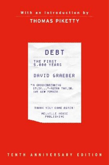 Picture of Debt, 10th Anniversary Edition: The First 5,000 Years, Updated and Expanded