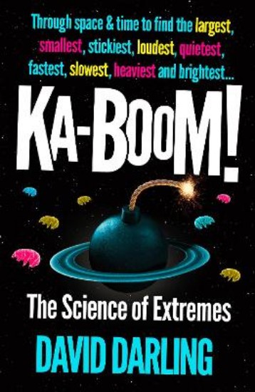 Picture of Ka-boom!: The Science of Extremes