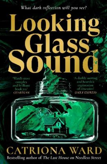 Picture of Looking Glass Sound: from the bestselling and award winning author of The Last House on Needless Street