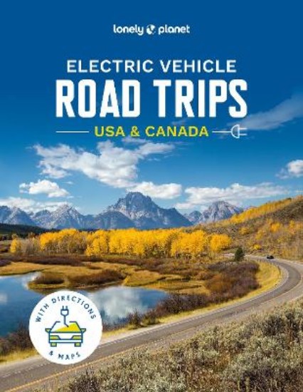 Picture of Lonely Planet Electric Vehicle Road Trips USA & Canada