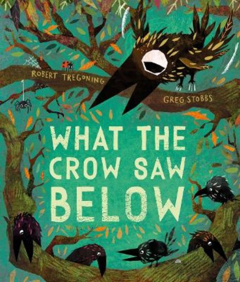 Picture of What the Crow Saw Below