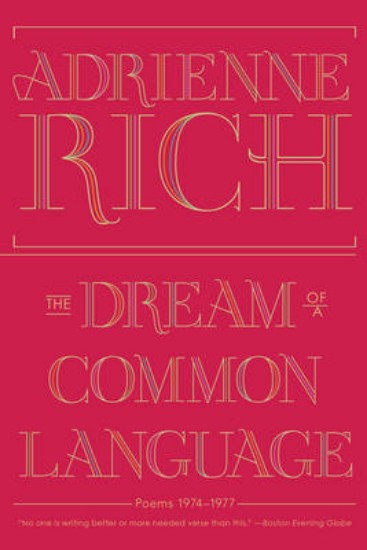 Picture of The Dream of a Common Language: Poems 1974-1977