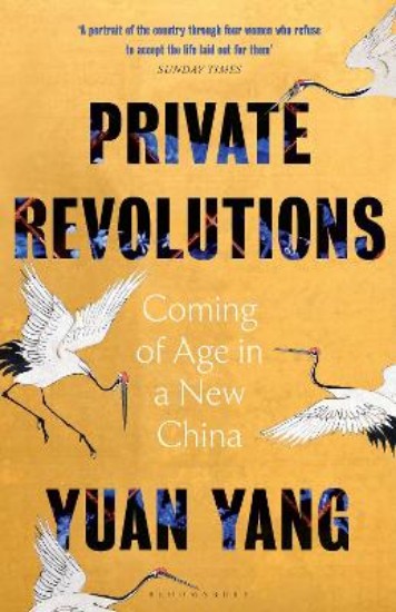 Picture of Private Revolutions: Coming of Age in a New China