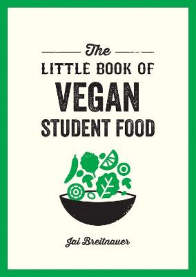 Picture of The Little Book of Vegan Student Food: Easy Vegan Recipes for Tasty, Healthy Eating on a Budget