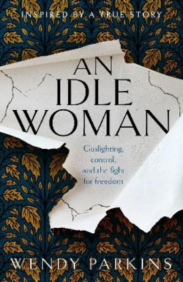 Picture of An Idle Woman: gaslighting in the nineteenth century