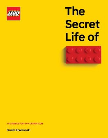 Picture of The Secret Life of LEGO Bricks: The Inside Story of a Design Icon