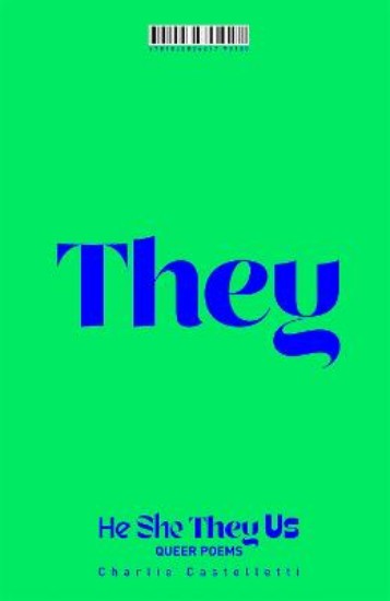 Picture of He, She, They, Us: An Anthology of Queer Poems