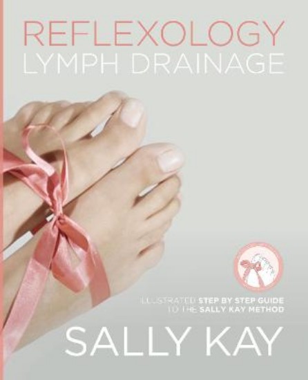 Picture of Reflexology Lymph Drainage: Illustrated Step by Step Guide to the Sally Kay Method