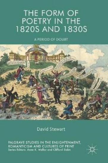 Picture of The Form of Poetry in the 1820s and 1830s: A Period of Doubt