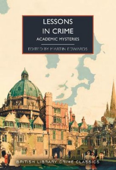 Picture of Lessons in Crime: Academic Mysteries