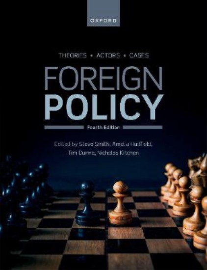 Picture of Foreign Policy: Theories, Actors, Cases 4ed