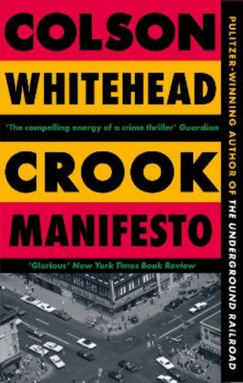Picture of Crook Manifesto: 'Fast, fun, ribald' Sunday Times
