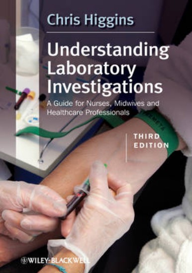 Picture of Understanding Laboratory Investigations: A Guide for Nurses, Midwives and Health Professionals