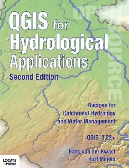 Picture of QGIS for Hydrological Applications - Second Edition: Recipes for Catchment Hydrology and Water Management