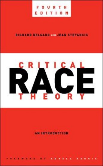 Picture of Critical Race Theory, Fourth Edition: An Introduction