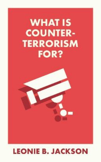 Picture of What Is Counterterrorism For?