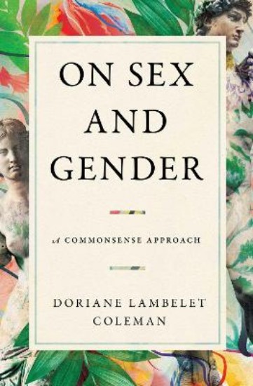 Picture of On Sex and Gender: A Commonsense Approach