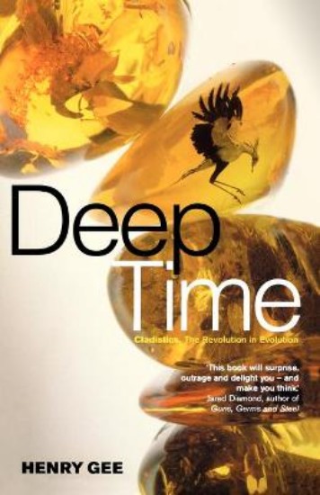 Picture of Deep Time: Cladistics, The Revolution in Evolution