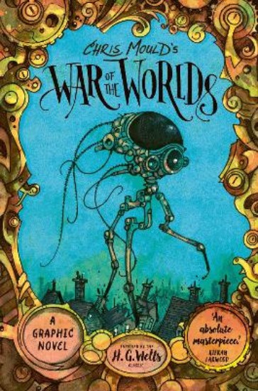 Picture of Chris Mould's War of the Worlds: A Graphic Novel