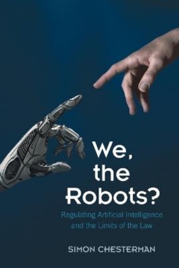 Picture of We, the Robots?: Regulating Artificial Intelligence and the Limits of the Law