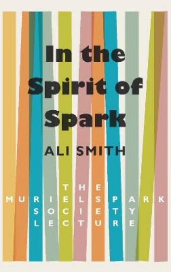 Picture of In the Spirit of Spark: The Muriel Spark Society Lecture