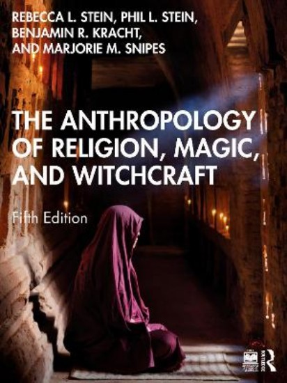 Picture of The Anthropology of Religion, Magic, and Witchcraft