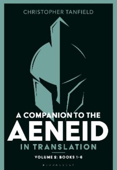 Picture of A Companion to the Aeneid in Translation: Volume 2: Books 1-6