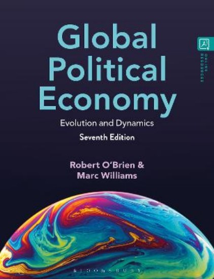Picture of Global Political Economy: Evolution and Dynamics 7ed