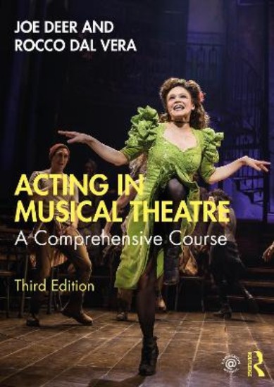 Picture of Acting in Musical Theatre: A Comprehensive Course 3ed