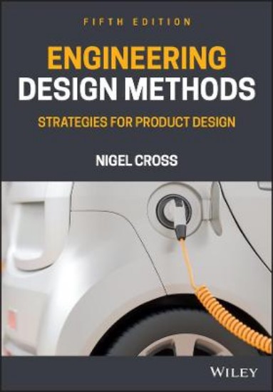 Picture of Engineering Design Methods: Strategies for Product Design 5ed