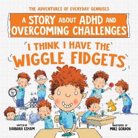 Picture of I Think I Have The Wiggle Fidgets