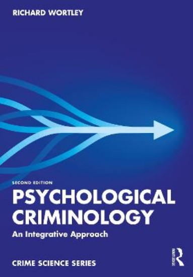 Picture of Psychological Criminology: An Integrative Approach 2ed