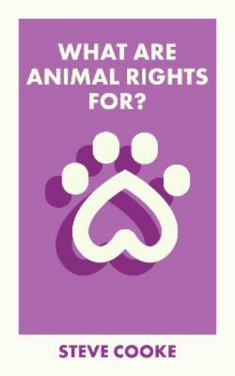 Picture of What Are Animal Rights For?