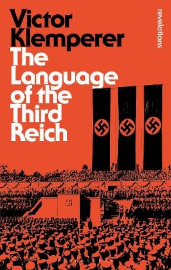 Picture of Language of the Third Reich: LTI: Lingua Tertii Imperii