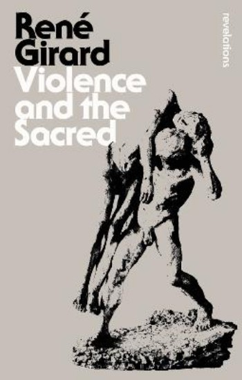 Picture of Violence and the Sacred