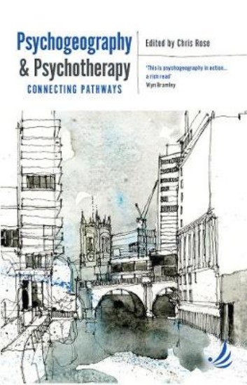 Picture of Psychogeography and Psychotherapy: Connecting pathways