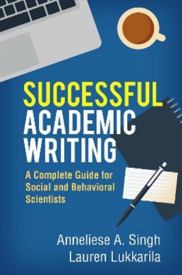 Picture of Successful Academic Writing: A Complete Guide for Social and Behavioral Scientists
