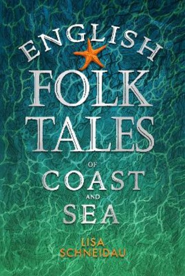 Picture of English Folk Tales of Coast and Sea