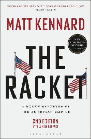 Picture of The Racket: A Rogue Reporter vs The American Empire