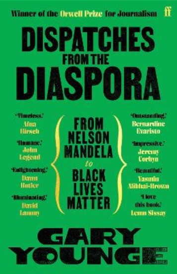 Picture of Dispatches from the Diaspora: From Nelson Mandela to Black Lives Matter