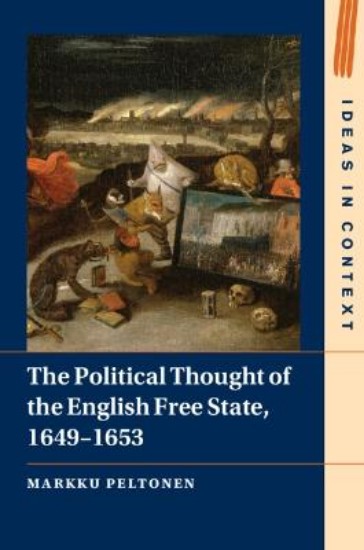 Picture of The Political Thought of the English Free State, 1649-1653