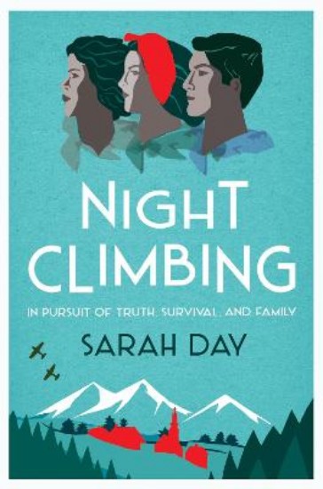 Picture of Night Climbing: 'A poignant tale of lives damaged by lies and propaganda' The Times