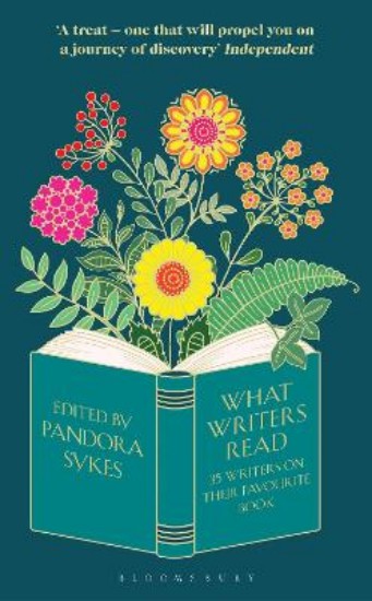 Picture of What Writers Read: 35 Writers on their Favourite Book