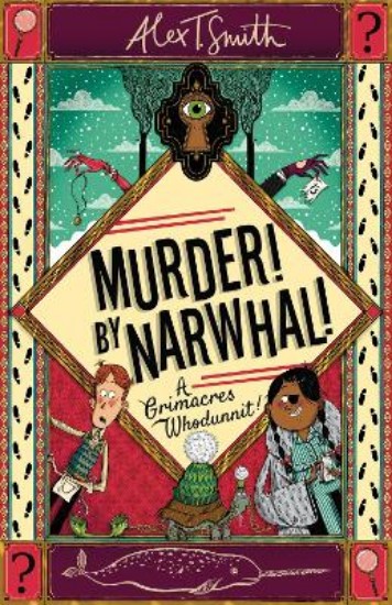 Picture of A Grimacres Whodunnit: Murder! By Narwhal!: Book 1