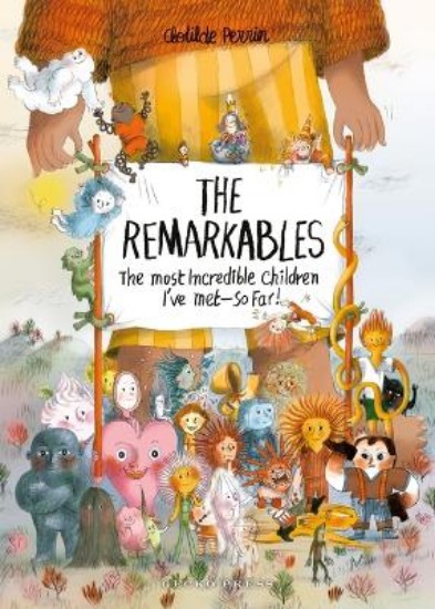 Picture of The Remarkables: The Most Incredible Children I've Met - So Far!