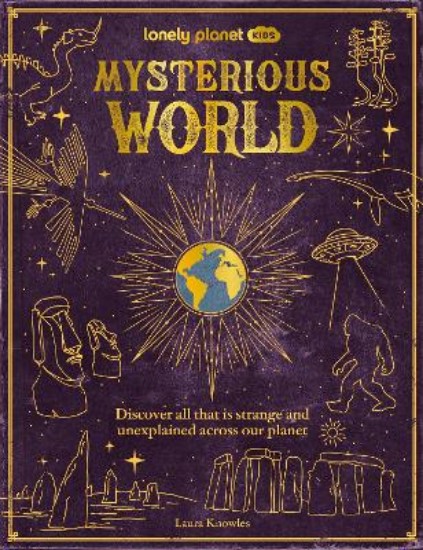 Picture of Lonely Planet Kids Mysterious World