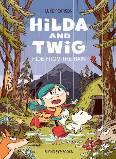 Picture of Hilda and Twig: Hide from the Rain