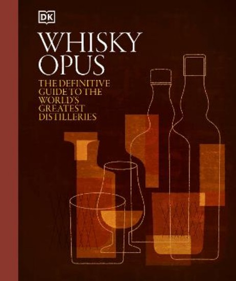 Picture of Whisky Opus: The Definitive Guide to the World's Greatest Whisky Distilleries