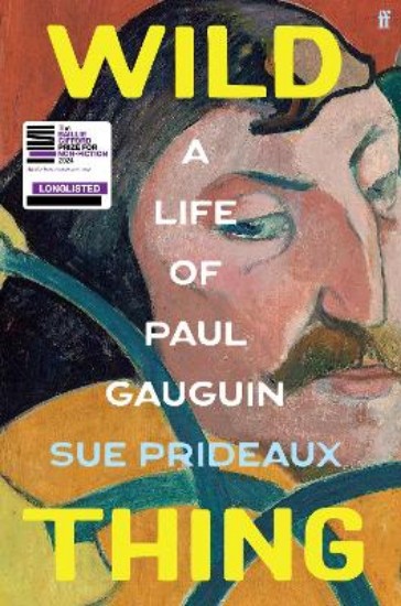 Picture of Wild Thing: A Life of Paul Gauguin